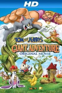 Tom and Jerry’s Giant Adventure (2013) Hindi Dubbed Full Movie Dual Audio [Hindi + English] WeB-DL 480p 720p 1080p Download