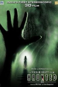 Haunted – 3D (2011) Hindi Full Movie 480p 720p 1080p