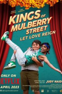 Kings of Mulberry Street: Let Love Reign (2023) WEB-DL {English With Subtitles} Full Movie 480p 720p 1080p