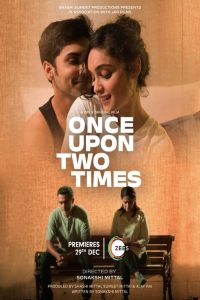 Once Upon Two Times (2023) Hindi Zee5 WEB-DL Full Movie 480p 720p 1080p