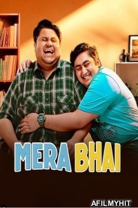 Mera Bhai (Season 1) Hindi Complete WEB Series 480p 720p 1080p